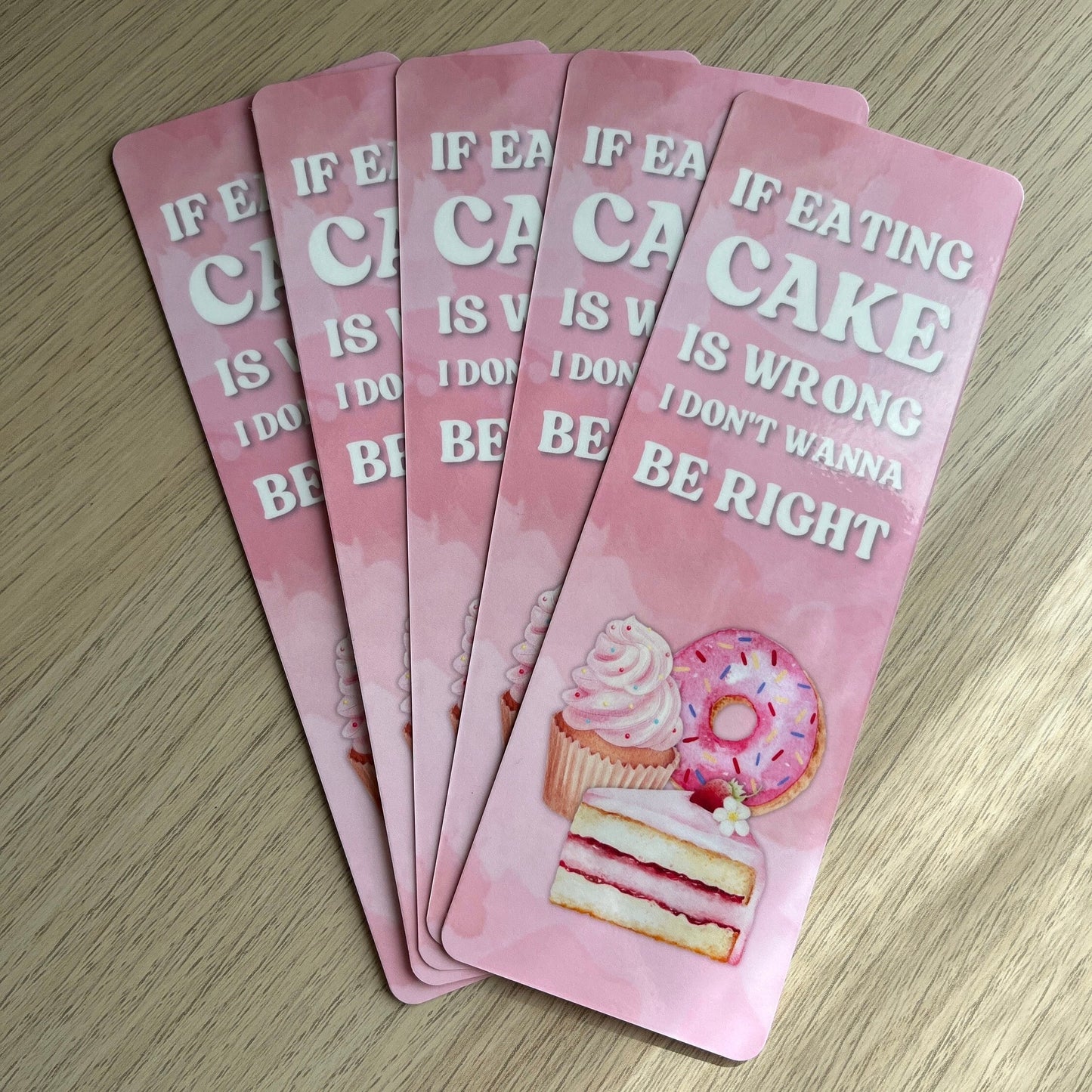 Gilmore Girls Bookmark with Watercolor Art "If Eating Cake Is Wrong I Don't Wanna Be Right" Quote by Lorelai Gilmore, Handcrafted Cute Gift