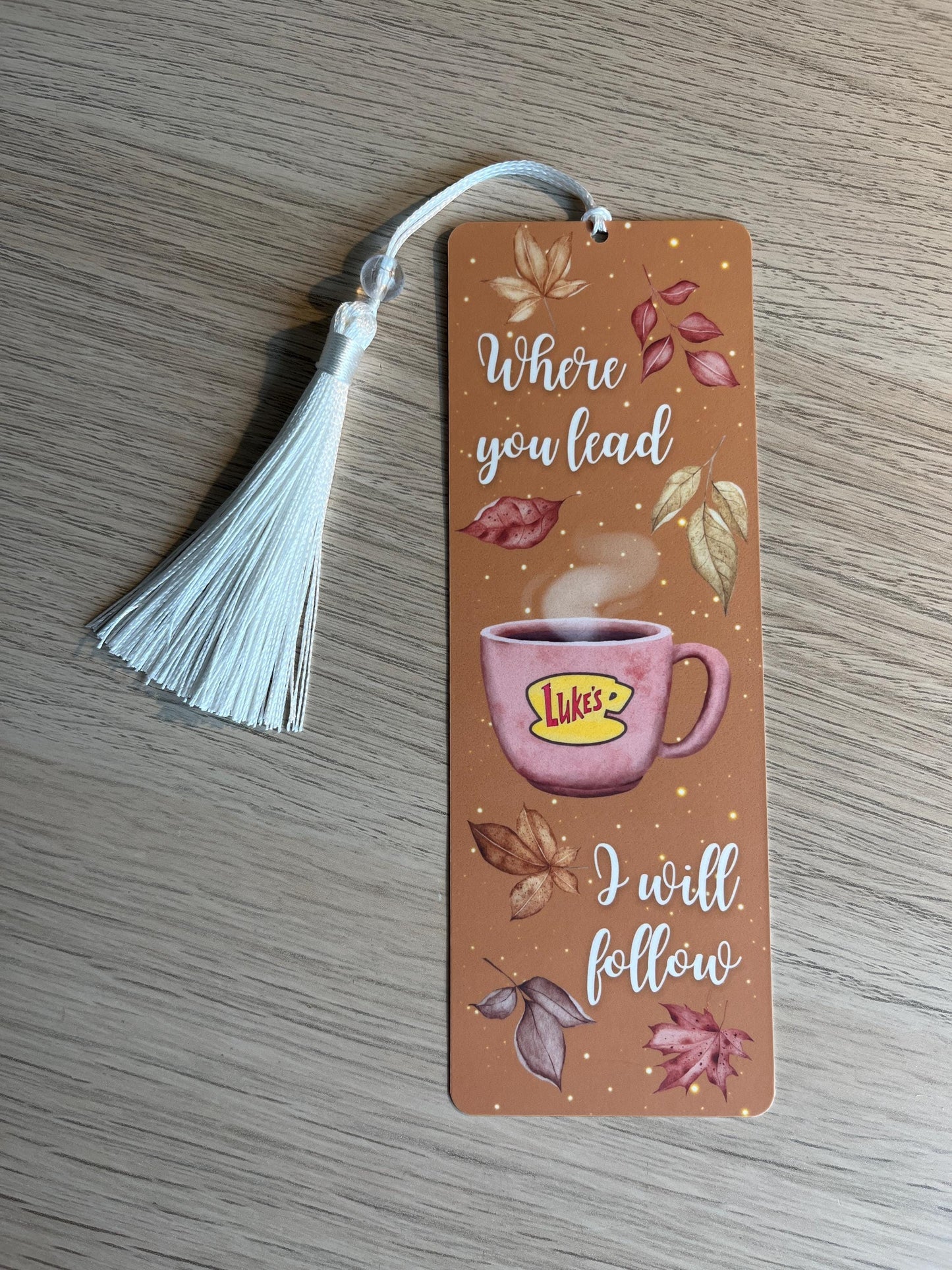 Gilmore Girls Handcrafted Bookmark: "Where You Lead I Will Follow" Cozy Autumn Leaves - Double Sided Matte Version